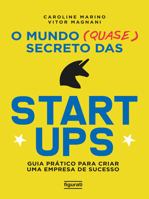 cover image of O mundo (quase) secreto das startups
